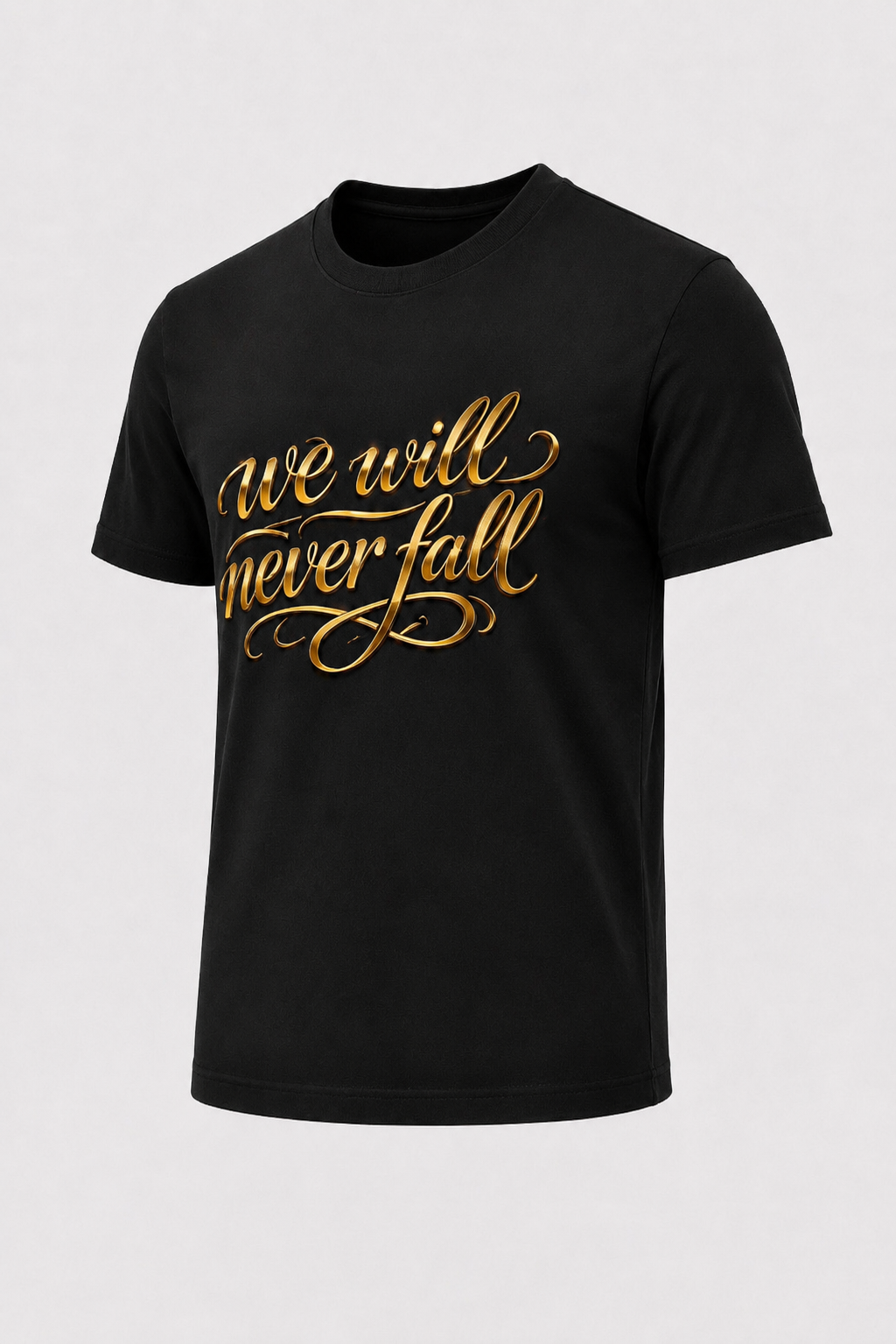 Never Fall T-Shirt