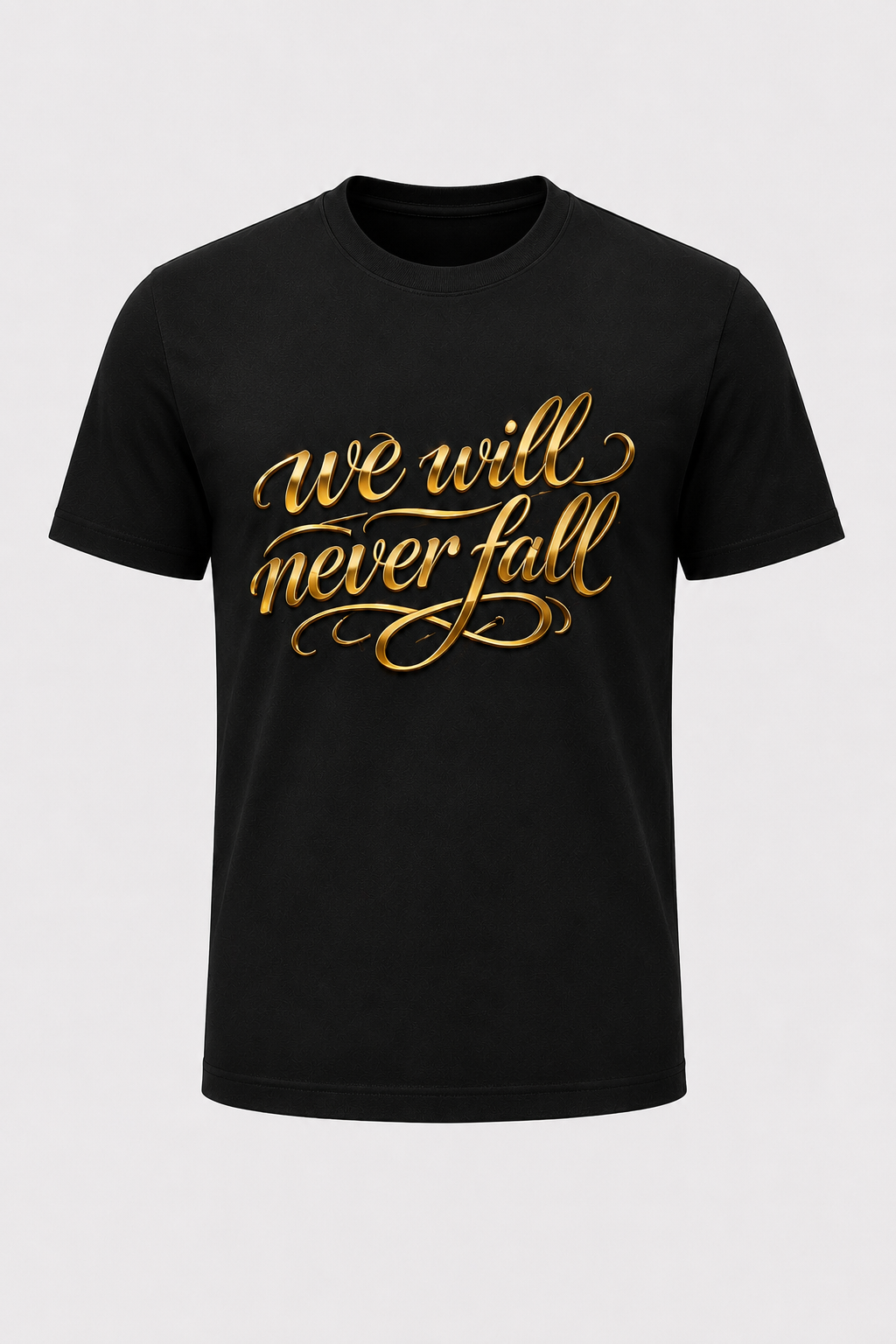 Never Fall T-Shirt
