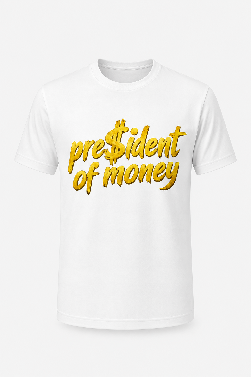 President Of Money T-Shirt