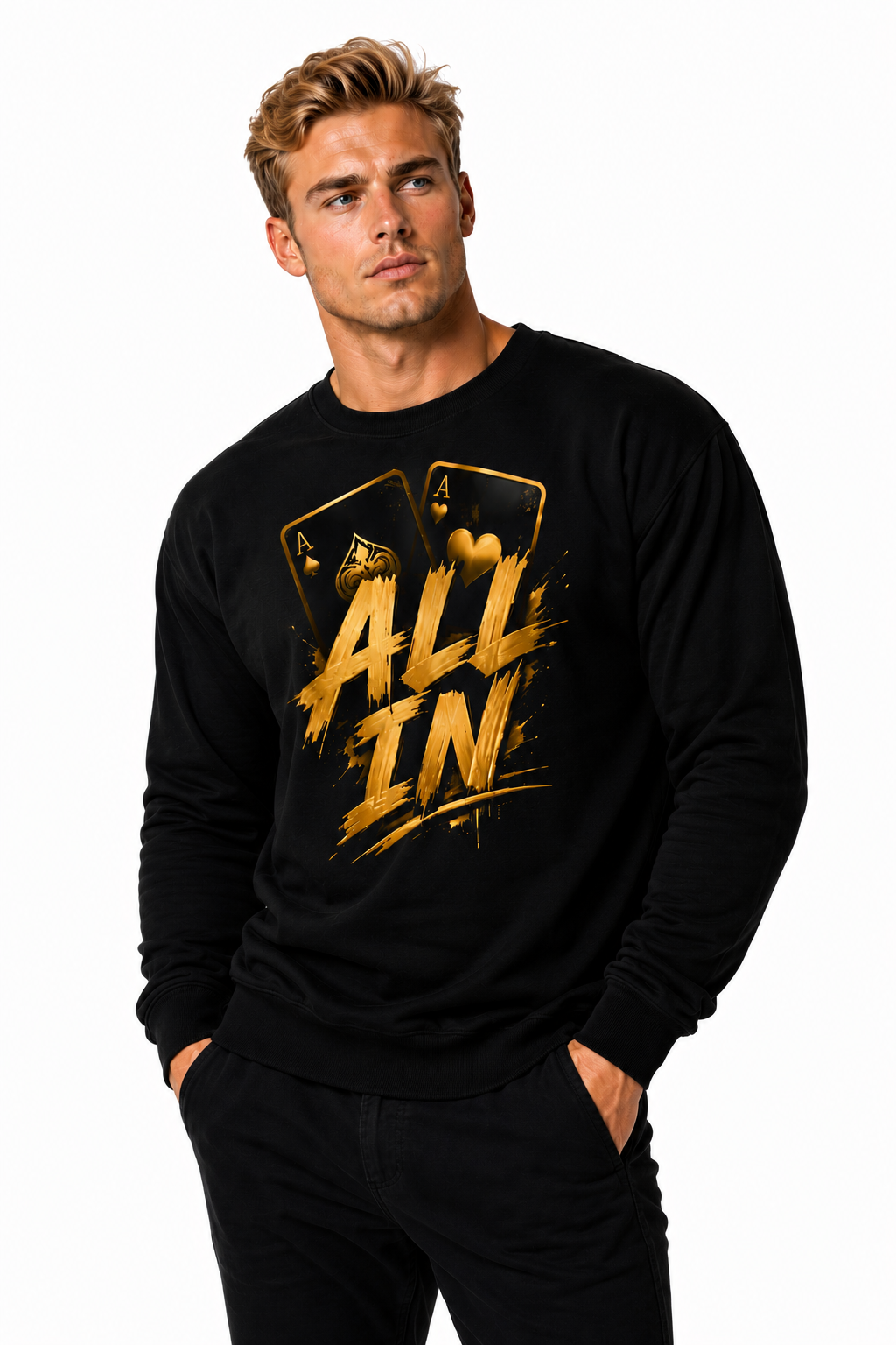 All In Sweatshirt